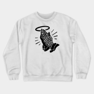 Never Stop Praying v2 Crewneck Sweatshirt